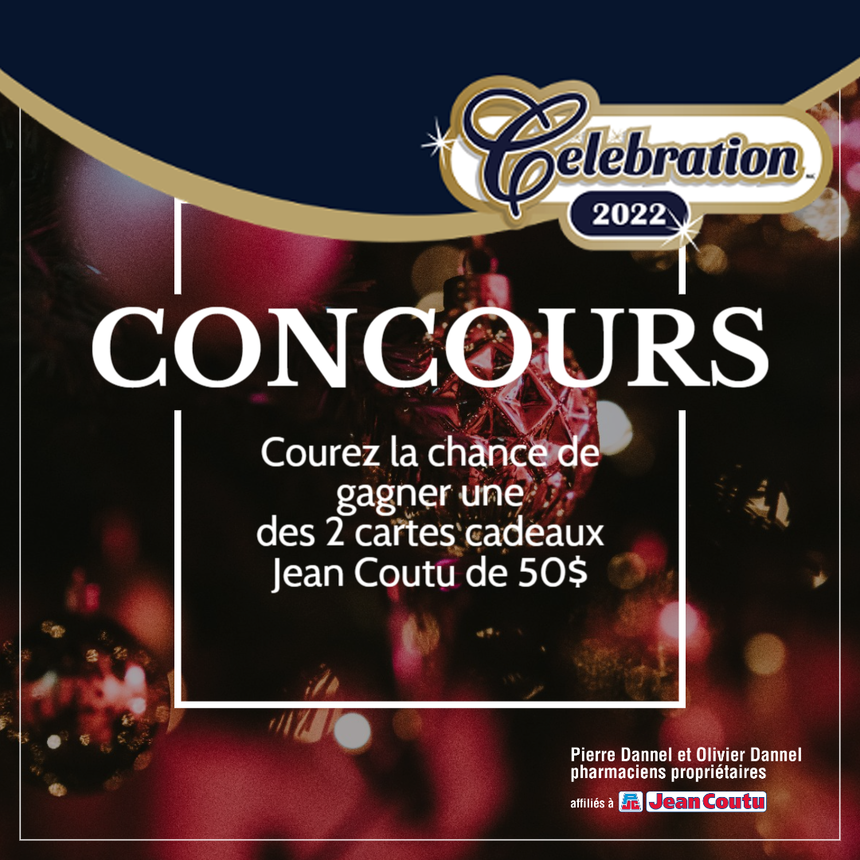 CONCOURS CÉLÉBRATION 2022 Jean-Coutu Ste-Sophie